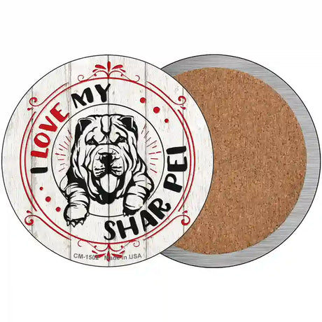 I Love My Shar Pei Novelty Circle Coaster Set of 4