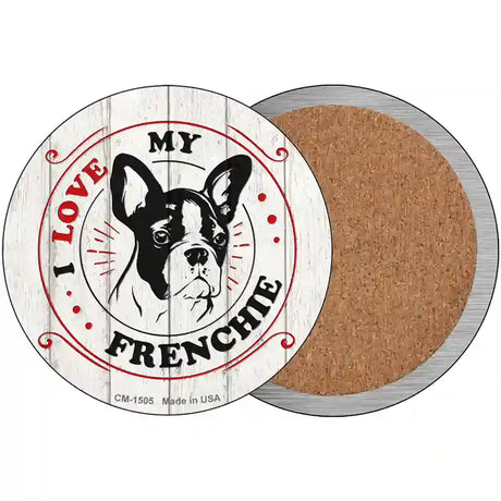 I Love My Frenchie Novelty Circle Coaster Set of 4