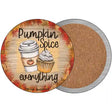 Pumpkin Spice Nice Novelty Circle Coaster Set of 4