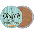 Beach Fixes Everything Novelty Circle Coaster Set of 4