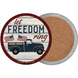 Let Freedom Ring Truck Novelty Circle Coaster Set of 4