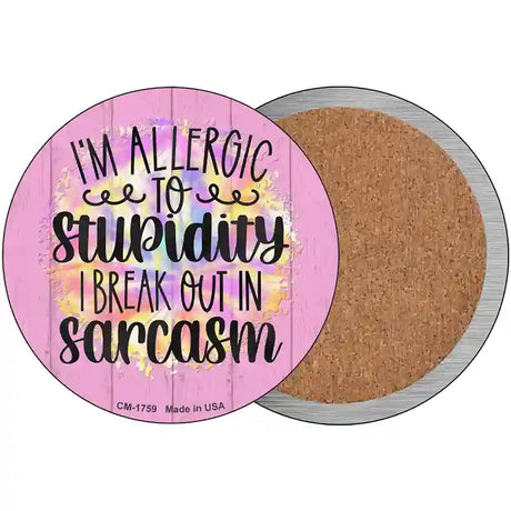 Allergic To Stupidity Novelty Circle Coaster Set of 4