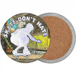 Skate Dont Hate Novelty Circle Coaster Set of 4