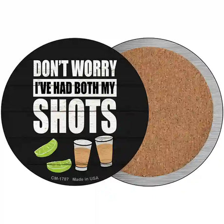 Ive Had Both My Shots Novelty Circle Coaster Set of 4