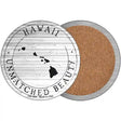 Hawaii Unmatched Beauty Novelty Circle Coaster Set of 4 CC-1801