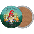 Better By The Campfire Gnome Novelty Circle Coaster Set of 4