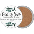 God is Love Novelty Circle Coaster Set of 4