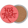 His Treats Red Novelty Circle Coaster Set of 4