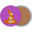 Im His Witch Pink Novelty Circle Coaster Set of 4