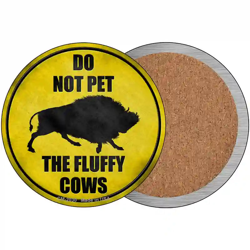 Do Not Pet Fluffy Cow Novelty Circle Coaster Set of 4