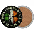 Make Your Own Luck Novelty Circle Coaster Set of 4