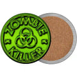 Zombie Killer Novelty Circle Coaster Set of 4