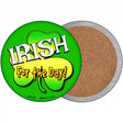 Irish For The Day Novelty Circle Coaster Set of 4