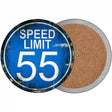 Speed Limit 55 Novelty Circle Coaster Set of 4