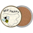 Bee Happy Novelty Circle Coaster Set of 4