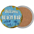 Welcome to our Beach Bar Novelty Circle Coaster Set of 4