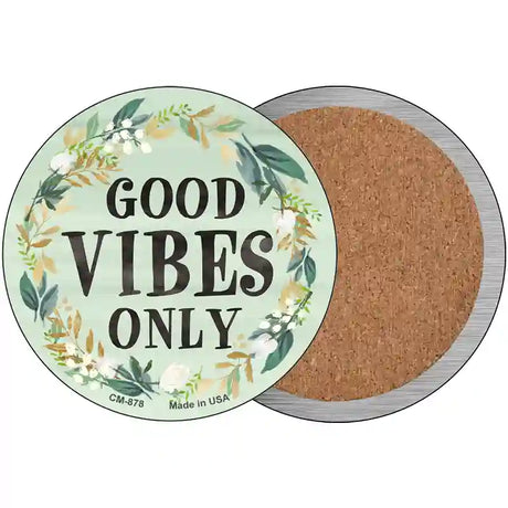 Good Vibes Only Novelty Circle Coaster Set of 4