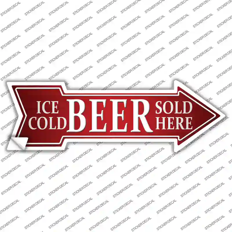 Ice Cold Beer Sold Here Novelty Arrow Sticker Decal Small