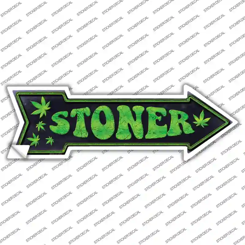 Stoner Novelty Arrow Sticker Decal