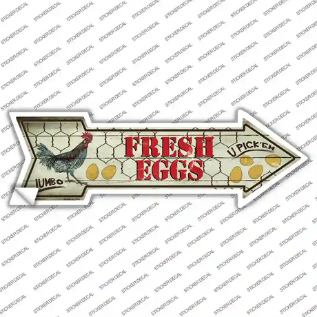 Fresh Eggs Novelty Arrow Sticker Decal Small