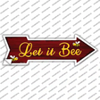 Let It Bee Novelty Arrow Sticker Decal Small