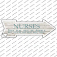 Nurses May Not Be Angels Novelty Arrow Sticker Decal Small