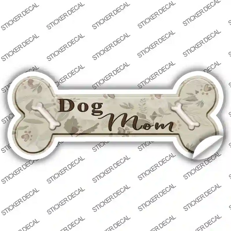 Dog Mom Novelty Bone Sticker Decal Small