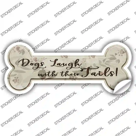 Laugh With Tails Novelty Bone Sticker Decal Small