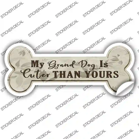 Dog Is Cuter Than Yours Novelty Bone Sticker Decal Small