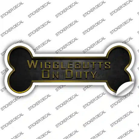 Wigglebutts on Duty Novelty Bone Sticker Decal Small