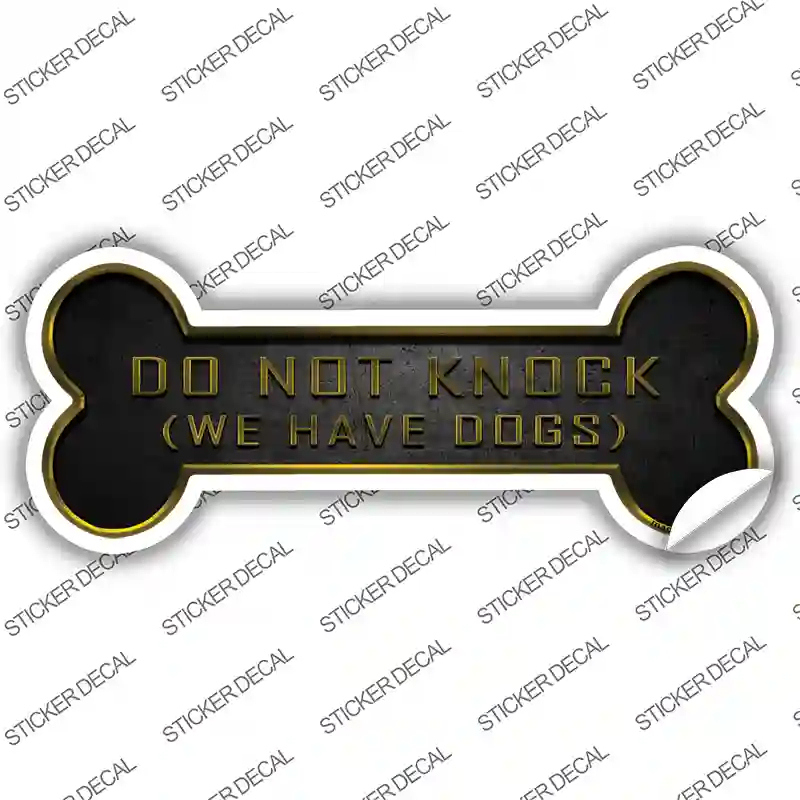 We Have Dogs Novelty Bone Sticker Decal Small