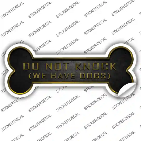We Have Dogs Novelty Bone Sticker Decal Small