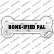 Boneified Pal Novelty Bone Sticker Decal Small