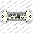The Guts For It Novelty Bone Sticker Decal Small