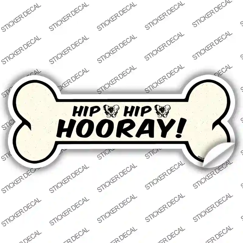 Hip Hip Hooray Novelty Bone Sticker Decal Small