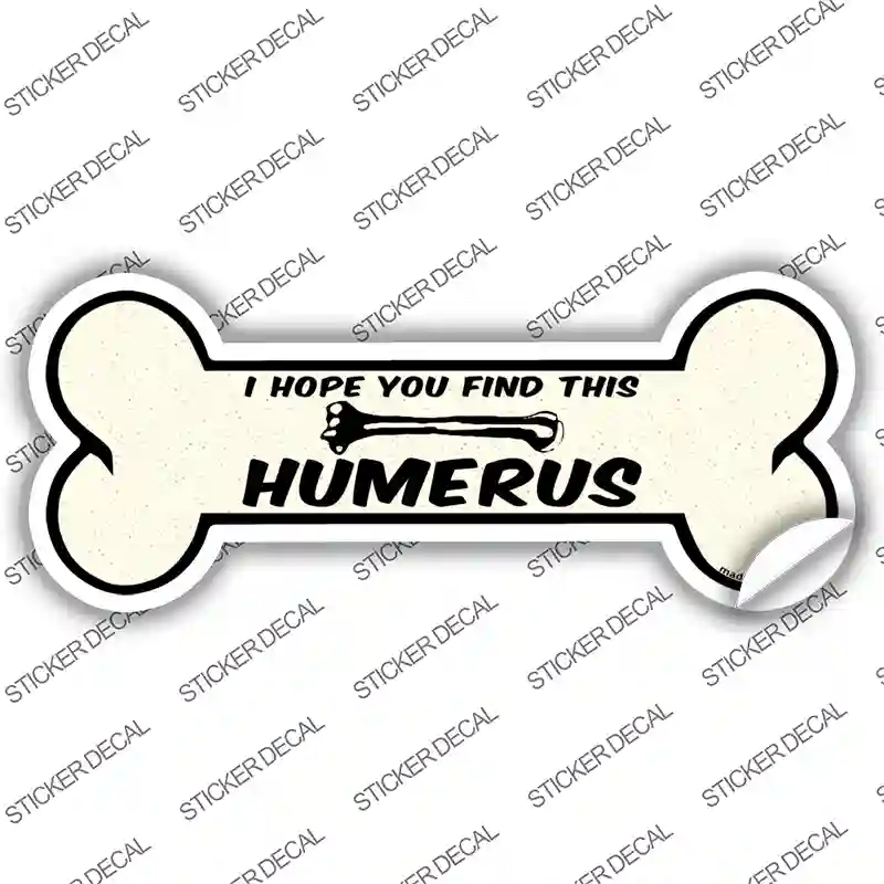 Find This Humerus Novelty Bone Sticker Decal Small