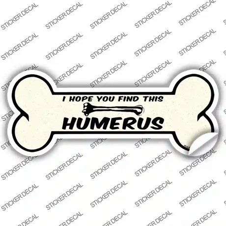 Find This Humerus Novelty Bone Sticker Decal Small