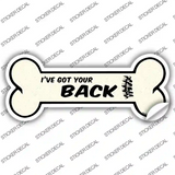 Got Your Back Novelty Bone Sticker Decal Small