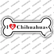 I Love Chihuahuas Novelty Bone Sticker Decal Small