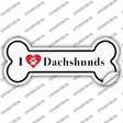 I Love Dachshunds Novelty Bone Sticker Decal Small