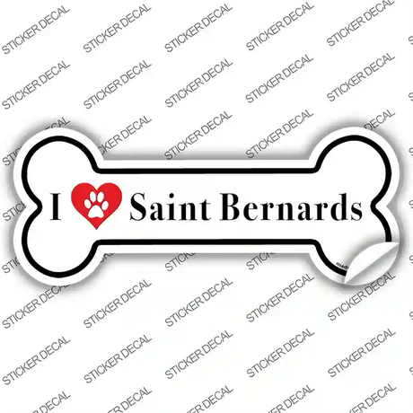 I Love Saint Bernards Novelty Bone Sticker Decal Small