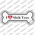 I Love Shih Tzus Novelty Bone Sticker Decal Small