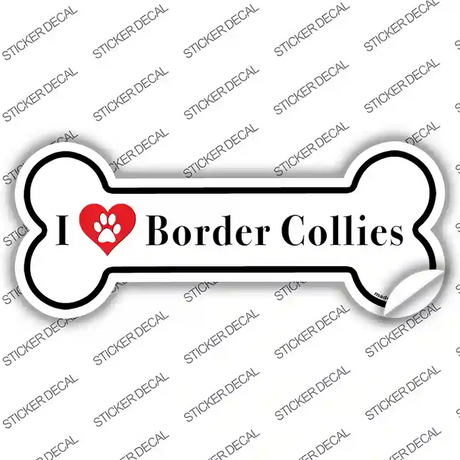 I Love Border Collies Novelty Bone Sticker Decal Small