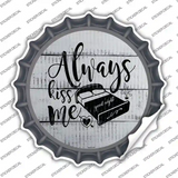 Always Kiss Me Goodnight Novelty Bottle Cap Sticker Decal