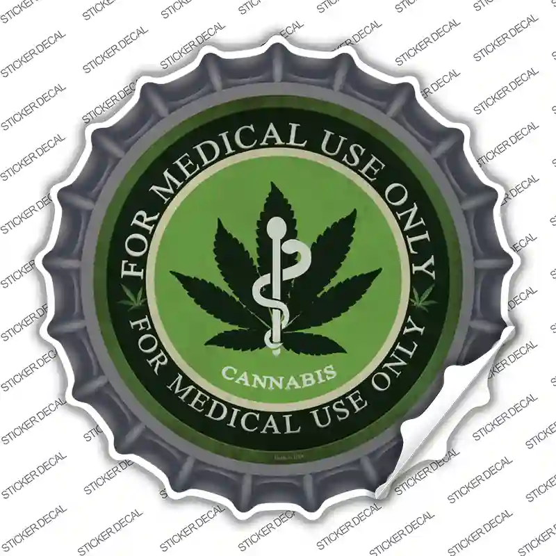 Cannabis For Medical Use Only Novelty Bottle Cap Sticker Decal Small