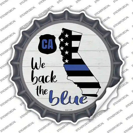 California Back The Blue Novelty Bottle Cap Sticker Decal Small