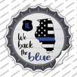 Illinois Back The Blue Novelty Bottle Cap Sticker Decal Small