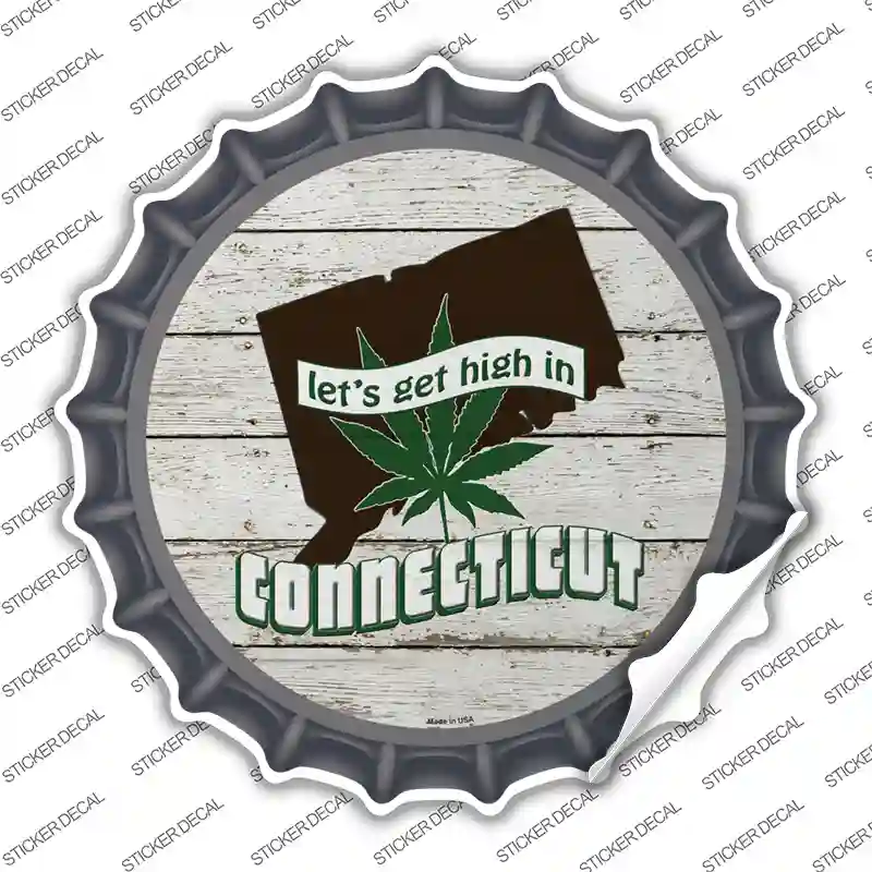 Lets Get High In Connecticut Novelty Bottle Cap Sticker Decal Small