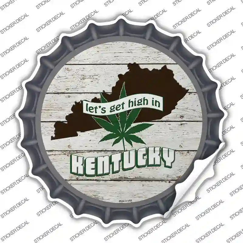 Lets Get High In Kentucky Novelty Bottle Cap Sticker Decal Small