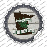 Lets Get High In Minnesota Novelty Bottle Cap Sticker Decal Small